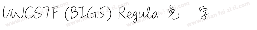 UWCS7F (BIG5) Regula字体转换